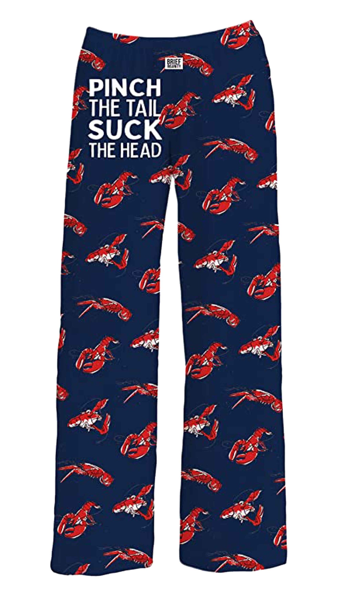 Brief Insanity Crayfish-Pinch the Tail Suck the Head Unisex Lounge Pant